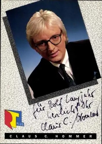 Ak Schauspieler Claus C. Hommer, Portrait, Autogramm, RTL Plus