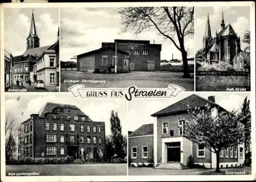 Ak Straelen Niederrhein, Kuhstraße, Erzeuger Versteigerung, Kath. Kirche, Marienhospital, Sparkasse