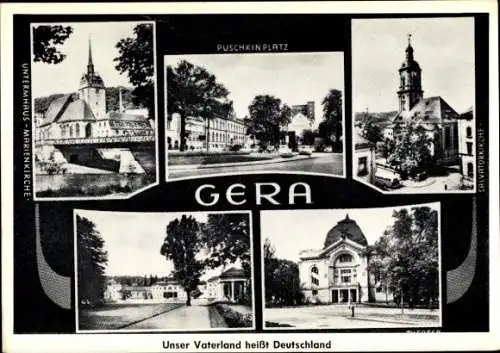 Ak Gera in Thüringen, Untermhaus Marienkirche, Puschkinplatz, Theater, Park O.D.F., Salvatorkirche