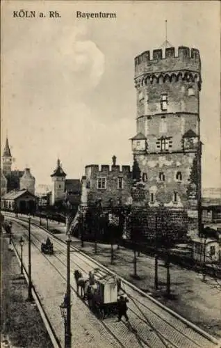 Ak Köln am Rhein, Bayenturm, Kutsche