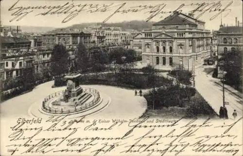 Ak Elberfeld Wuppertal, Kaiser Wilhelm-Denkmal, Stadttheater