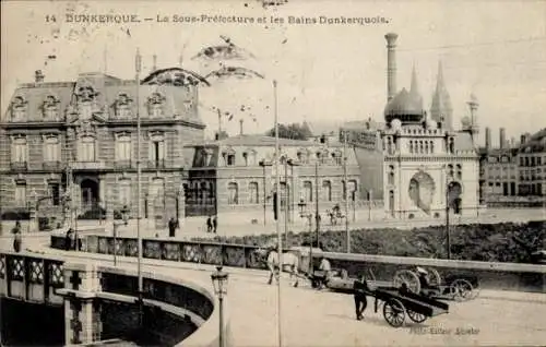 Ak Dunkerque Dünkirchen Nord, La Sous-Prefecture, Les Bains