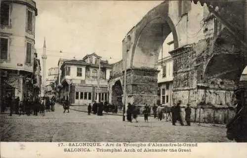 Ak Thessaloniki Griechenland, Triumphbogen Alexanders des Großen, 1916