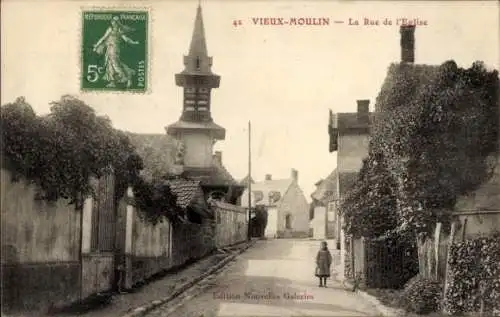 Ak Vieux Moulin Oise, Rue de l’Eglise