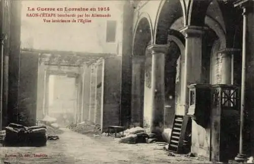 Ak Raon l'Étape Lorraine Vosges, Kirche, bombardiert 1914