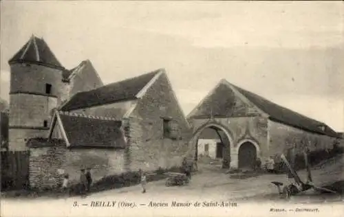 Ak Reilly Oise, ehemaliges Herrenhaus von Saint Aubin