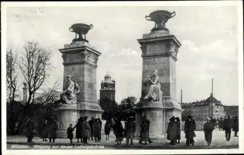 Ak München, Eingang zur neuen Ludwigsbrücke