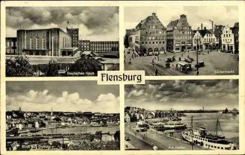 Ak Flensburg in Schleswig Holstein, Deutsches Haus, Südermarkt, Duburg, Hafen