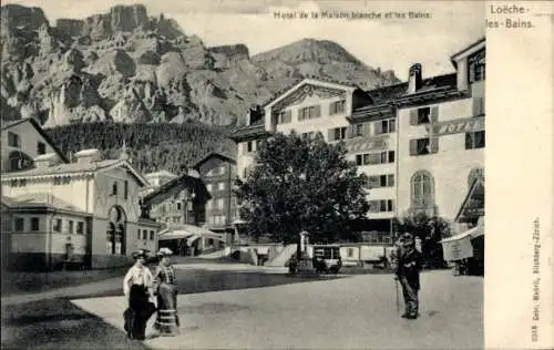 Ak Leukerbad Leukerbad Kanton Wallis, Hotel de la Maison blanche