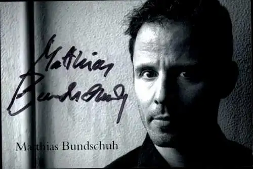 Ak Schauspieler Matthias Bundschuh, Portrait, Autogramm