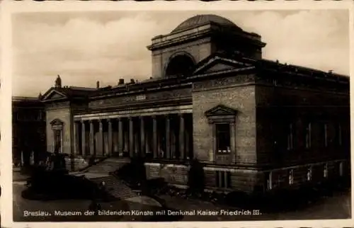 Ak Breslau Schlesien, Museum, Denkmal Kaiser Friedrich