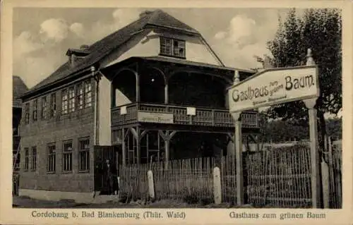 Ak Cordobang Bad Blankenburg in Thüringen, Gasthaus zum grünen Baum