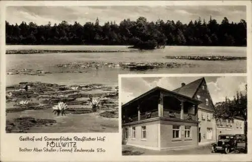 Ak Pöllwitz Zeulenroda in Thüringen, Gasthof Reußischer Hof von Alban Schaller