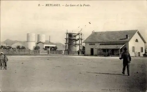 Ak Metlaoui Tunesien, La Gare et la Poste