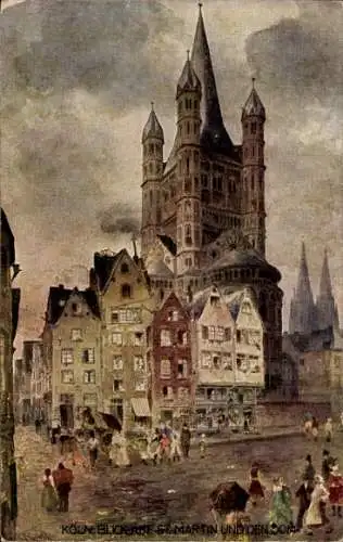 Künstler Ak Karl Rüdell, Köln, Kirche St Martin, Glockenturm, Straße