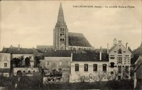 Ak Taillefontaine Aisne, neue Schule, Kirche