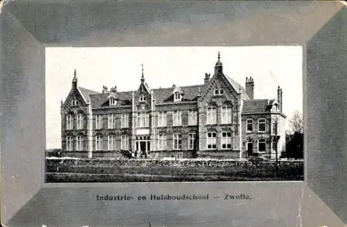 Passepartout Ak Zwolle Overijssel Niederlande, Industrie- und Haushaltsschule