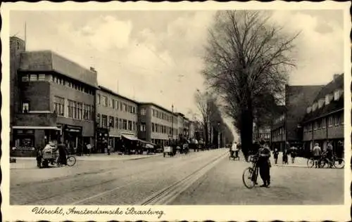 Ak Utrecht Niederlande, Amsterdamsche Straatweg