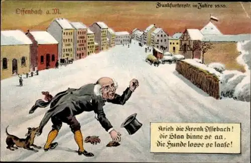 Ak Offenbach am Main Hessen, Frankfurterstraße, 1836, Winter, Zylinder, Hund, Mann, Spruch