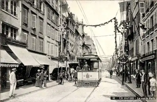 Ak Le Havre Seine Maritime, La rue de Paris, Straßenpartie, Straßenbahn