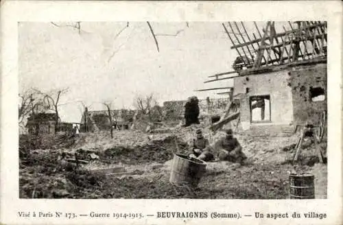 Ak Beuvraignes Somme, Aspekt des Dorfes, Trümmer, Krieg 1914-1915