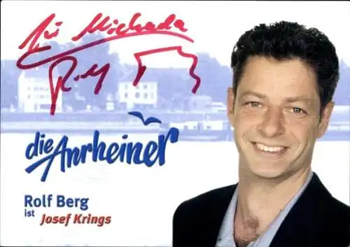 Ak Schauspieler Rolf Berg, Portrait, Autogramm, WDR, Serie Die Anrheiner, Als Josef Krings