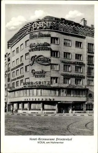 Ak Köln am Rhein, Hotel Prinzenhof, Am Hahnentor, Rudolfplatz