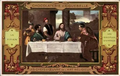 Künstler Ak Tizian, Jesus, Abendmahl, Werbung, Chocolaterie d'Aiguebelle