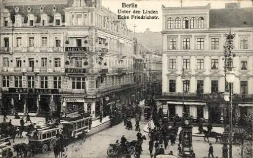 Ak Berlin Mitte, Unter den Linden Ecke Friedrichstraße, Café Bauer