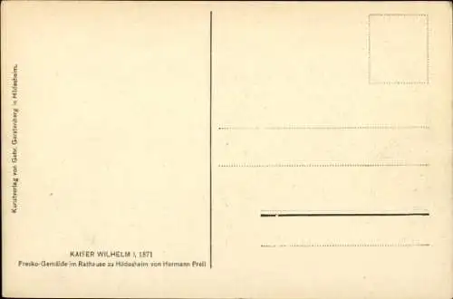 Künstler Ak Prell, H., Hildesheim in Niedersachsen, Freskogemälde im Rathaus, Kaiser Wilhelm I, 1871