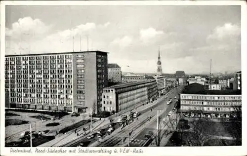 Ak Dortmund im Ruhrgebiet, Nord-Südachse, Stadtverwaltung, V. E. W.-Haus