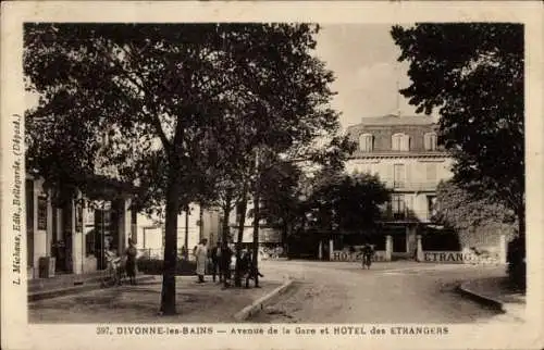 Ak Divonne les Bains Ain, Avenue de la Gare, Hotel des Etrangers