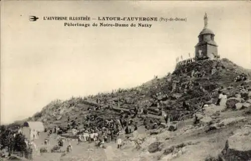 Ak Latour d'Auvergne Puy de Dome, Pelerinage de Notre Dame de Natzy