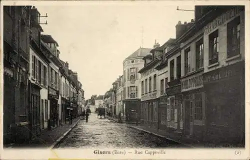 Ak Gisor gehört Ihnen, Rue Cappeville