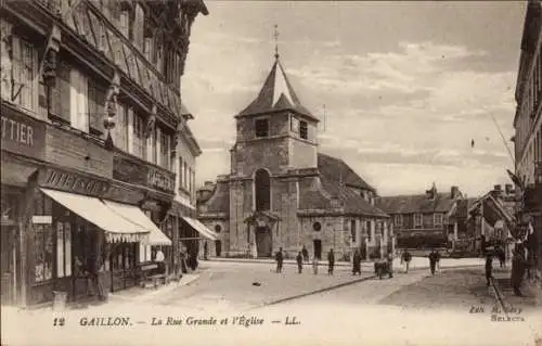 Ak Gaillon Ihr, Rue Grande und Église