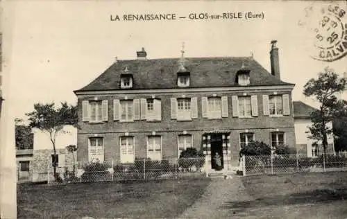 Ak Glos-sur-Risle Eure, Die Renaissance