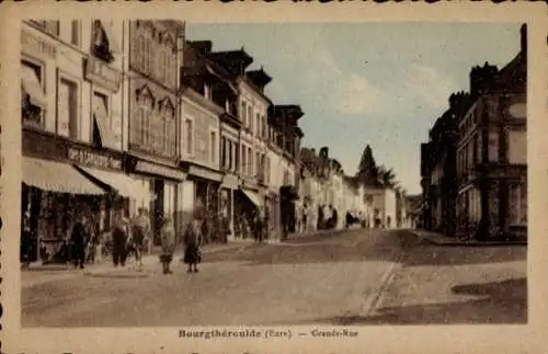 Ihr Ak Bourgtheroulde, Grande Rue