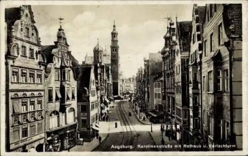 Ak Augsburg in Schwaben, Karolinenstraße mit Rathaus u. Perlachturm, Engelapotheke