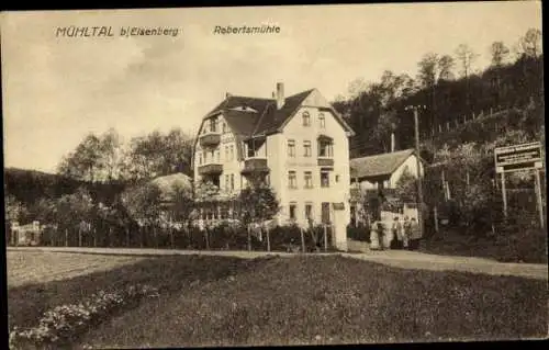 Ak Eisenberg im Saale Holzland Kreis, Froschmühle, Mühltal, Robertsmühle