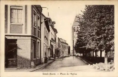 Ak Écouis Eure, Place de la Église