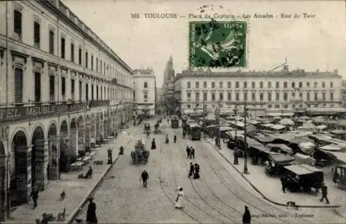 Ak Toulouse Haute Garonne, Place du Capitole, Les Arcades, Rue du Taur