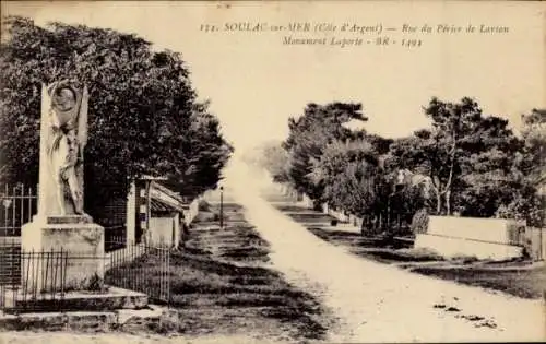 Ak Soulac sur Mer Gironde, Rue du Perier de Larsan, Monument Laporte