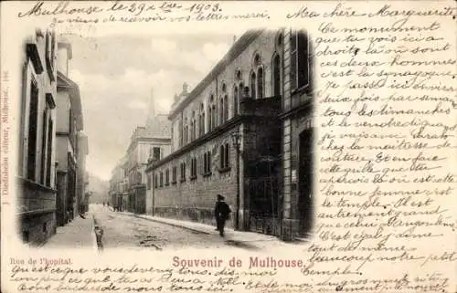 Ak Mulhouse Mülhausen Elsass Haut Rhin, Rue de l’hopital