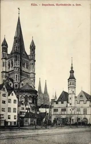 Ak Köln am Rhein, Stapelhaus, Martinskirche, Dom