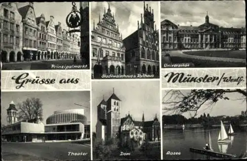 Ak Münster in Westfalen, Prinzipalmarkt, Stadtweinhaus, Rathaus, Universität, Theater, Dom, Aasee