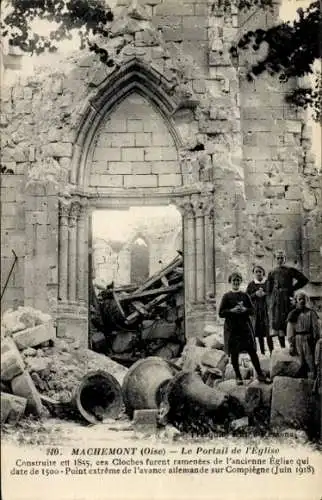 Ak Machemont Oise, Portail de l'Eglise, Ruines