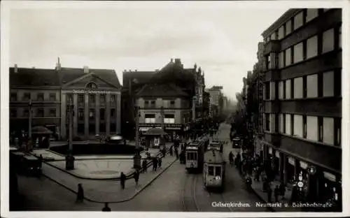 Ak Gelsenkirchen im Ruhrgebiet, Neumarkt, Bahnhofstraße, Stadtsparkasse, Geschäfte, Straßenbahnen