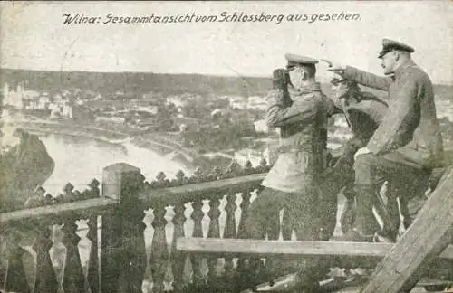 Ak Wilna in Litauen, Gesamtansicht, Schlossberg, Deutsche Soldaten