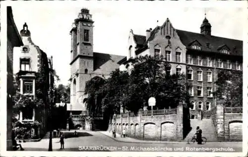 Ak Saarbrücken im Saarland, St. Michaelskirche und Rotenbergschule