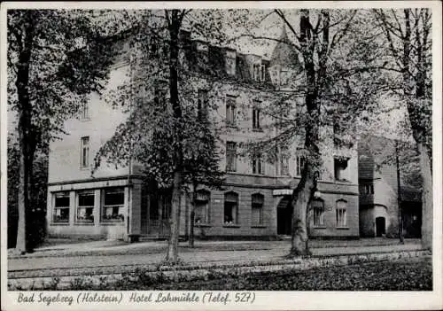 Ak Bad Segeberg in Holstein, Hotel Lohmühle